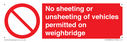 no-sheeting-or-unsheeting-of-vehicles-permitted-on-weighbridge~